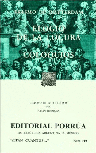 ELOGIO DE LA LOCURA / COLOQUIOS