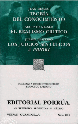 TEORIA DEL CONOCIMIENTO / EL REALISMO CRITICO / LOS JUICIOS SINTETICOS A PRIORI