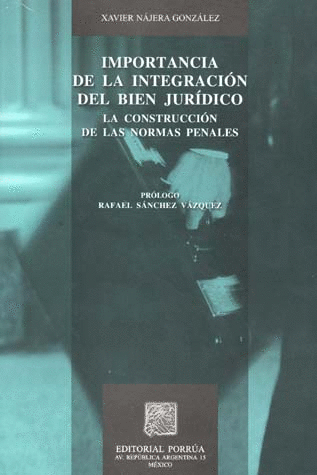 IMPORTANCIA DE LA INTEGRACION DEL BIEN JURIDICO