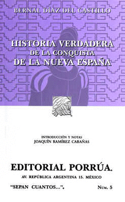 HISTORIA VERDADERA DE LA CONQUISTA DE LA NUEVA ESPA�A