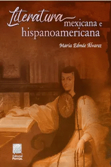 LITERATURA MEXICANA E HISPANOAMERICANA