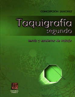 TAQUIGRAFIA 2 TEORIA Y CUADERNO DE TRABAJO