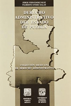 DERECHO ADMINISTRATIVO DEL ESTADO DE PUEBLA