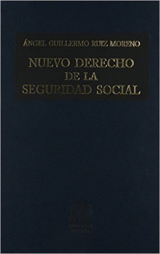 NUEVO DERECHO DE LA SEGURIDAD SOCIAL