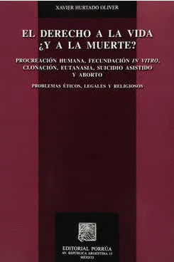 EL DERECHO A LA VIDA Y A LA MUERTE