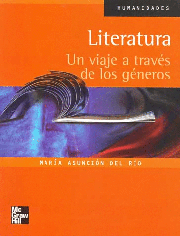 LITERATURA UN VIAJE A TRAVES DE LOS GENEROS
