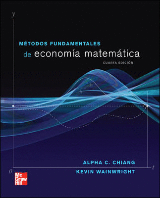 METODOS FUNDAMENTALES DE ECONOMIA MATEMATICA