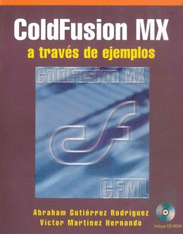 COLDFUSION MX A TRAVES DE EJEMPLOS