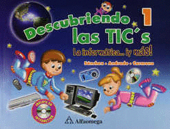 DESCUBRIENDO LAS TICS 1 PRIMARIA INFORMATICA Y MAS