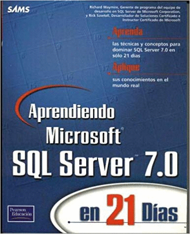 APRENDIENDO MICROSOFT SQL SERVER 7  EN 21 DIAS