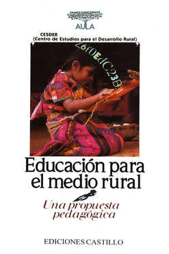 EDUCACION PARA EL MEDIO RURAL