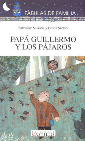 PAPA GUILLERMO Y LOS PAJAROS