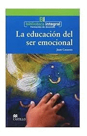 LA EDUCACION DEL SER EMOCIONAL