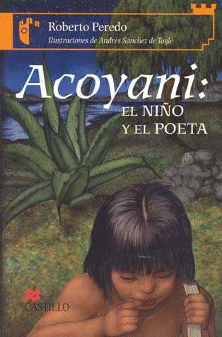 ACOYANI EL NI�O Y EL POETA   +10A�OS