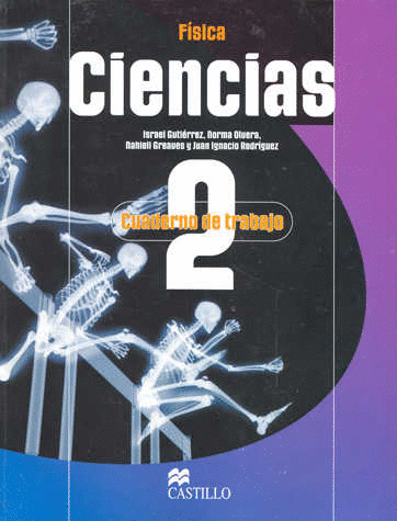 CIENCIAS FISICA 2 CUADERNO DE TRABAJO