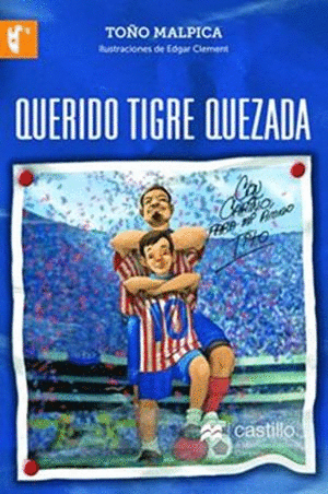 QUERIDO TIGRE QUEZADA   +10 AOS