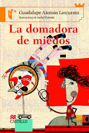 LA DOMADORA DE MIEDOS + 10 A�OS