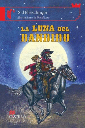 LA LUNA DEL BANDIDO   +12 AOS