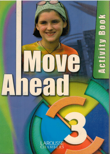 MOVE AHEAD 3 ACTIVITY BOOK