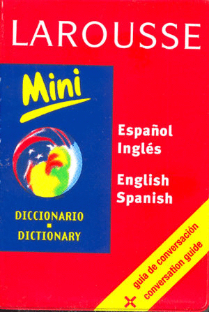 DICCIONARIO INGLES ESPAOL MINI LAROUSSE