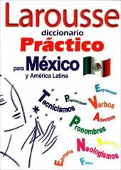 DICCIONARIO PRACTICO PARA MEXICO Y AMERICA LATINA