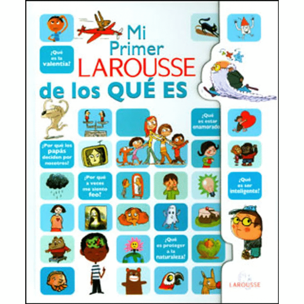 MI PRIMER LAROUSSE DE LOS QUE ES