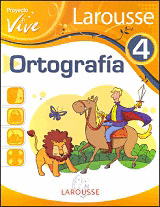 ORTOGRAFIA 4 PRIMARIA PROYECTO VIVE