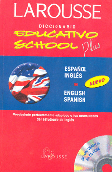 DICCIONARIO EDUCATIVO SCHOOL PLUS INGLES ESPAOL ENGLISH SPANISH C CD