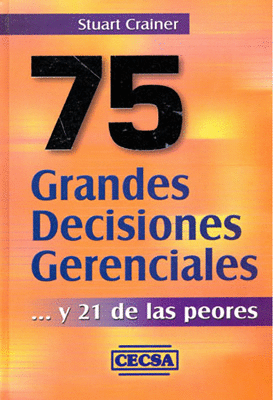75 GRANDES DESICIONES GERENCIALES