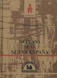 DEFENSA DE LA NUEVA ESPA�A