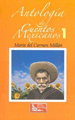 ANTOLOGIA DE CUENTOS MEXICANOS 1