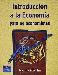 INTRODUCCION A LA ECONOMIA PARA NO ECONOMISTAS