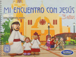 MI ENCUENTRO CON JESUS 3 A�OS PREESCOLAR