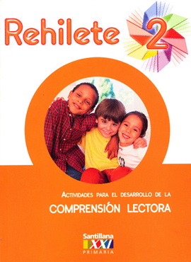 REHILETE 2 PRIMARIA SERIE XXI