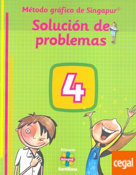 SOLUCION DE PROBLEMAS 4 PRIMARIA METODO GRAFICO SINGAPUR INTEGRAL