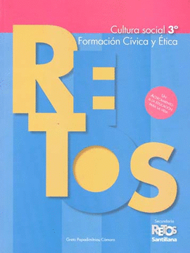 RETOS CULTURA SOCIAL 3 FORMACION CIVICA Y ETICA SECUNDARIA