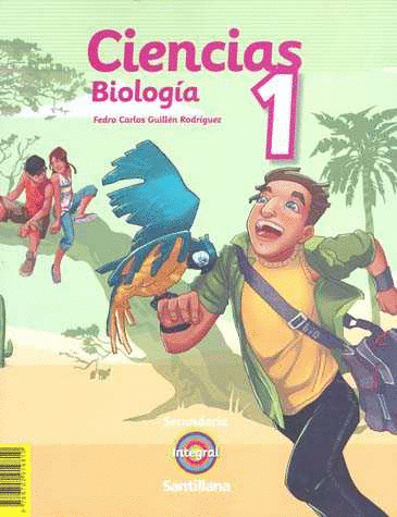 CIENCIAS 1 BIOLOGIA SECUNDARIA INTEGRAL