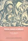 CURAR SANAR Y EDUCAR ENFERMEDAD Y SOCIEDAD EN MEXICO SIGLOS XIX Y XX