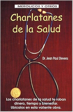 CHARLATANES DE LA SALUD