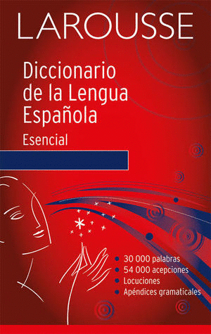 DICCIONARIO DE LA LENGUA ESPAOLA ESENCIAL