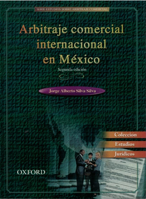 ARBITRAJE COMERCIAL INTERNACIONAL EN MEXICO