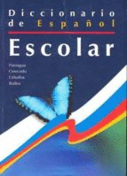 DICCIONARIO DE ESPA�OL ESCOLAR