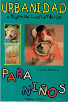 URBANIDAD Y BUENAS COSTUMBRES PARA NIOS
