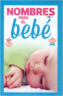 NOMBRES PARA EL BEBE