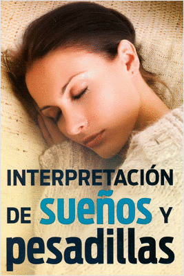 INTERPRETACION DE SUEOS Y PESADILLAS