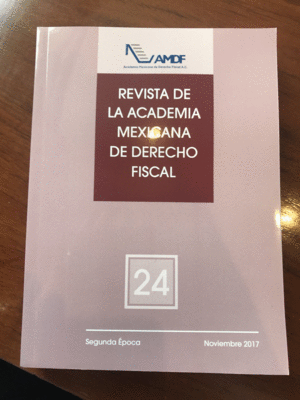 REVISTA DE LA ACADEMIA MEXICANA DE DERECHO FISCAL