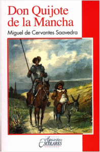 DON QUIJOTE DE LA MANCHA (RESUMEN)