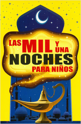 LAS MIL Y UNA NOCHES PARA NI�OS