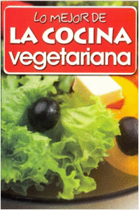 MEJOR DE LA COCINA VEGETARIANA LO