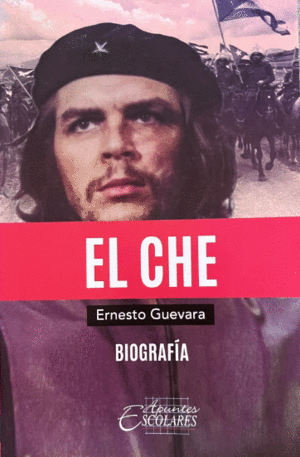EL CHE  ERNESTO GUEVARA